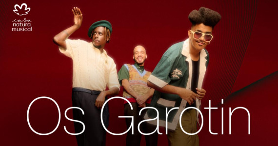 Os Garotin na Casa Natura Musical
