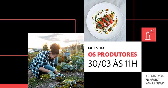 Farol Santander recebe o 1º Encontro Gastronômico com a palestra Os Produtores Eventos BaresSP 570x300 imagem
