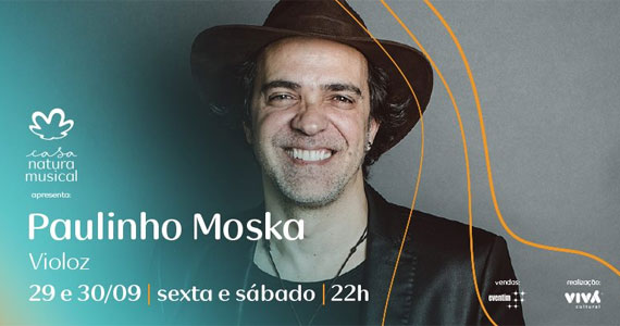 Paulinho Moska em duas apresentações, 29 e 30 de setembro, na Casa Natura Musical Eventos BaresSP 570x300 imagem