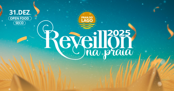 Réveillon Praia do Lago 2025 Réveillon Praia do Lago 2025