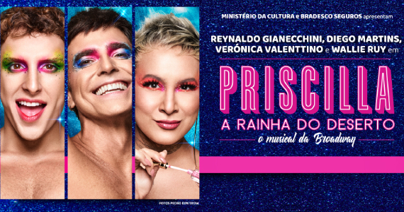 Musical 'Priscilla, A Rainha do Deserto' no Teatro Bradesco