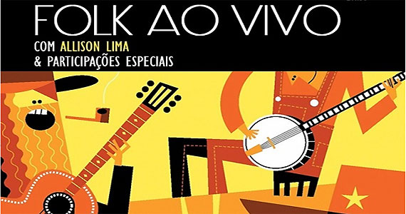 Projeto Folk Ao Vivo Apresenta Alisson Lima no palco do Ao Vivo Music Eventos BaresSP 570x300 imagem
