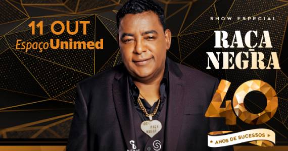 Raça Negra retorna ao Espaço Unimed com especial 40 anos Raça Negra retorna ao Espaço Unimed com especial 40 anos