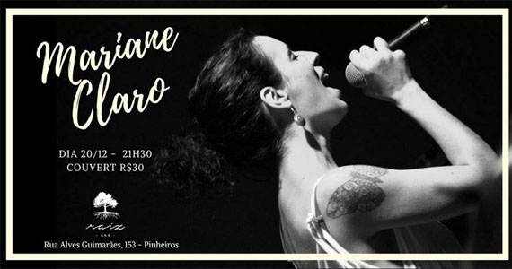 Interpretação de grandes sucessos da música brasileira com Mariane Claro no Raíz Bar Eventos BaresSP 570x300 imagem