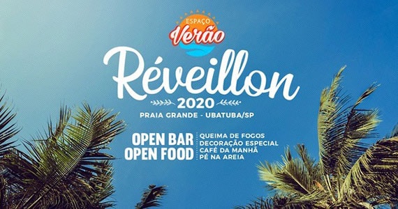 Réveillon 2020 Ubatuba no Espaço Verão conta com open bar e open food