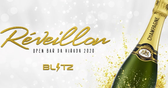 Réveillon na Blitz Haus com open bar da virada