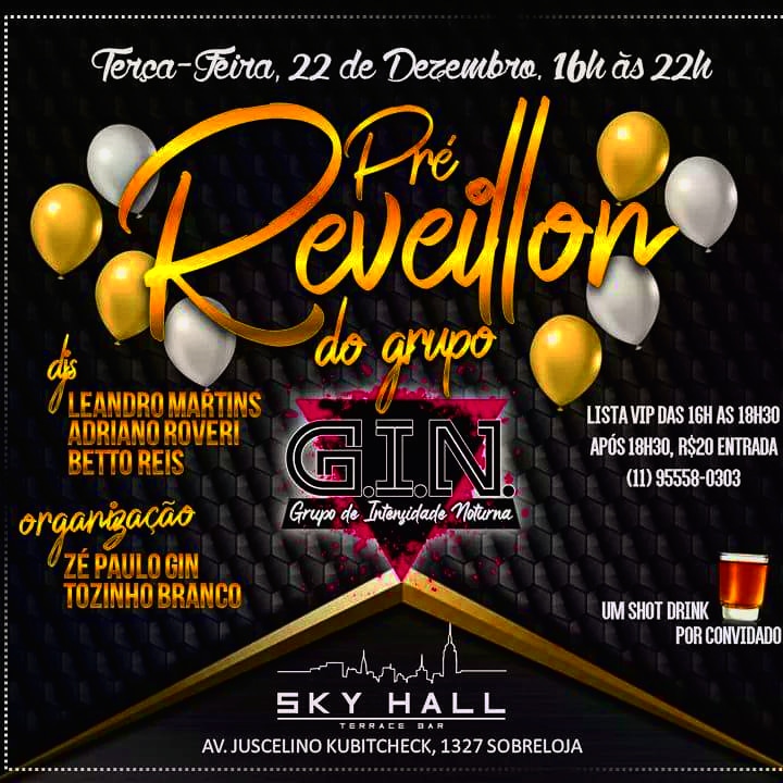 Sky Hall Terrace Bar promove Pré-Réveillon do Grupo G.I.N.