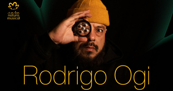 Rodrigo Ogi na Casa Natura Musical