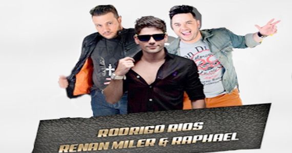 Sexta-feira é dia de curtir o show de Rodrigo Rios e da dupla Renan Miler & Raphael na Brooks