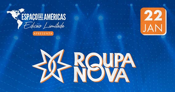 Roupa Nova realiza apresentação única no Espaço das Américas