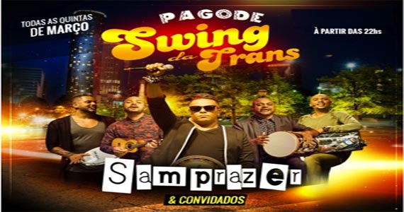 Quintas de Swing Trans com Grupo Samprazer e convidados no Bulls Club