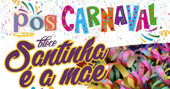 Bloco Carnavalesco Santinha é a Mãe na Rua Maestro Jorge Galati Eventos BaresSP 570x300 imagem