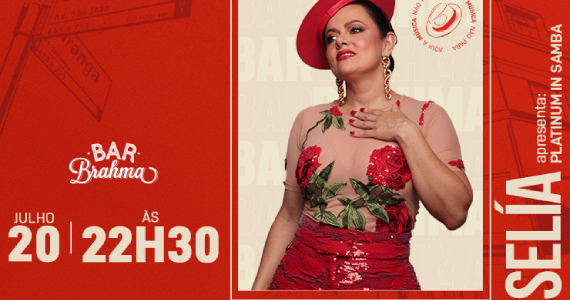 Show de lançamento Selía – Platinum in Samba no Bar Brahma