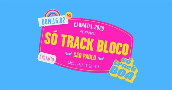 Carnaval de SP com o Só Track Bloco