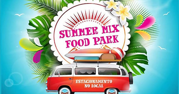 Summer Mix Food Park Bertioga agita o verão no litoral norte de São Paulo Eventos BaresSP 570x300 imagem