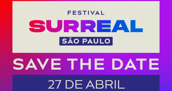 Festival Surreal 2024 São Paulo Eventos BaresSP 570x300 imagem