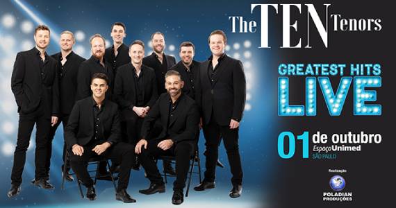 The Ten Tenors no Espaço Unimed