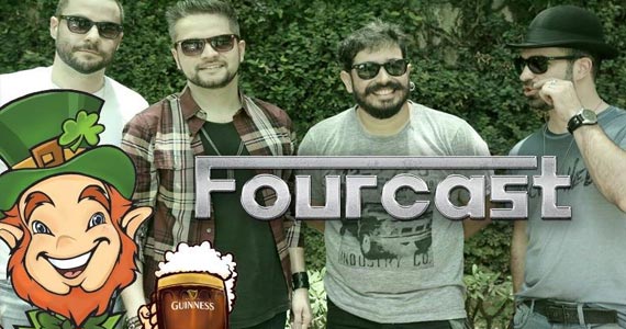 Festa de encerramento do St. Patricks Week 2017 com o pop rock da Banda Fourcast no Liverpool Bar Eventos BaresSP 570x300 imagem