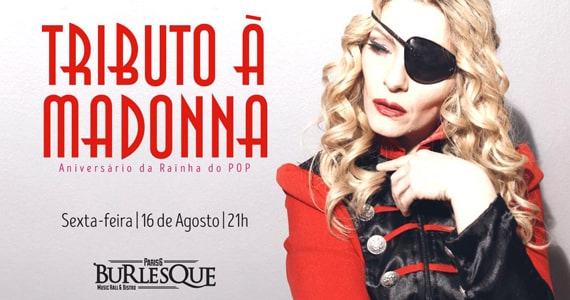 Show Tributo à Madonna celebra o aniversário da Rainha do Pop no Paris 6 Burlesque Eventos BaresSP 570x300 imagem