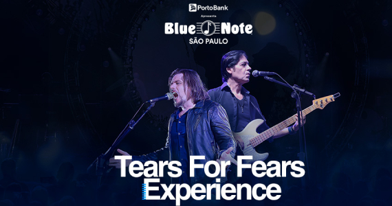 Tributo Tears For Fears Experience no Blue Note São Paulo Eventos BaresSP 570x300 imagem