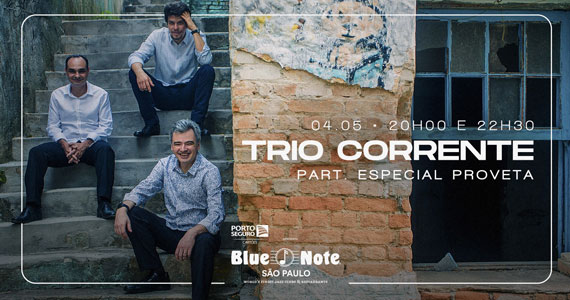 Show do Trio Corrente no Blue Note São Paulo