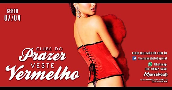 Clube do Prazer veste Vermelho nesta sexta-feira no Marrakesh Club Eventos BaresSP 570x300 imagem