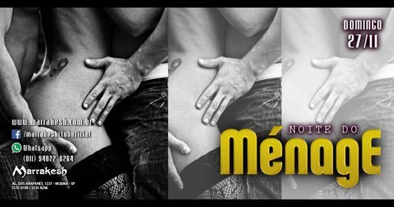 Noite do Ménage anima o domingo com erotismo no Marrakesh Club Eventos BaresSP 570x300 imagem