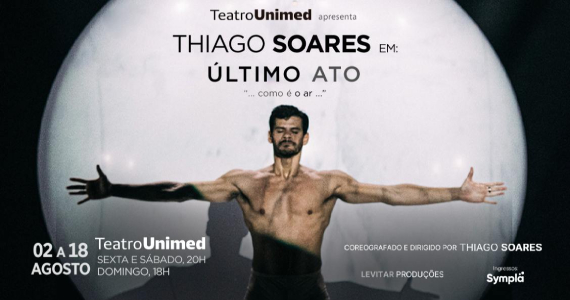 Espetáculo teatral Último Ato no Teatro Unimed
