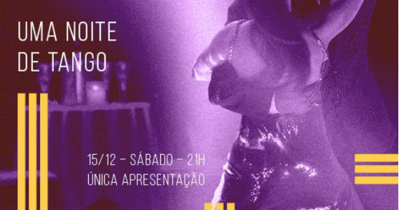 Cia. Tango & Paixão traz ao palco do Teatro Raul Cortez o espetáculo Uma Noite de Tango Eventos BaresSP 570x300 imagem