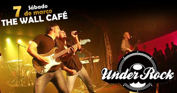 The Wall Café apresenta a banda Under Rock