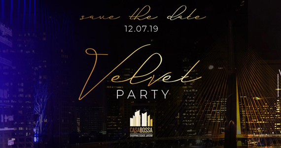 Velvet Party é a nova atração da vida noturna paulistana