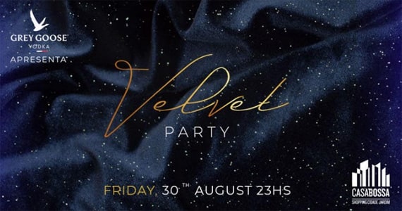 Grey Goose apresenta Velvet Party no Casa Bossa  Eventos BaresSP 570x300 imagem