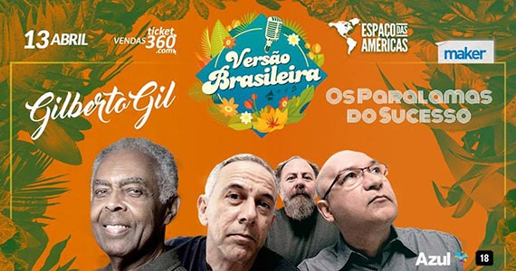 Espaço das Américas convida Gilberto Gil & Os Paralamas do Sucesso em show imperdível Espaço das Américas convida Gilberto Gil & Os Paralamas do Sucesso em show imperdível