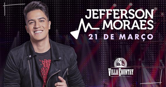 Jefferson Moraes apresenta seus maiores hits no Villa Country