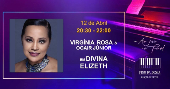 Virgínia Rosa & Ogair Júnior no Fino da Bossa