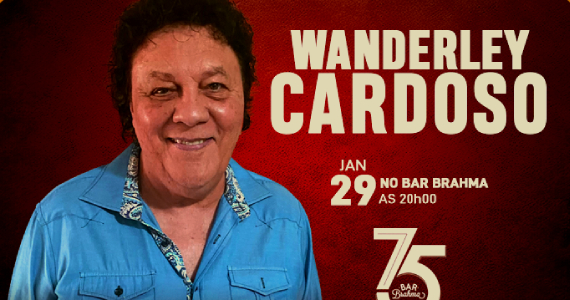 Bar Brahma Apresenta: Wanderley Cardoso