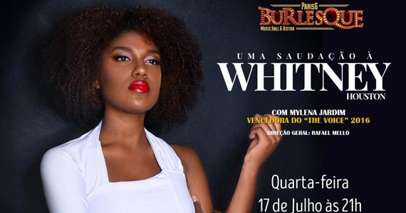 Espetáculo Uma Saudação à Whitney Houston retorna ao Paris 6 Burlesque Eventos BaresSP 570x300 imagem