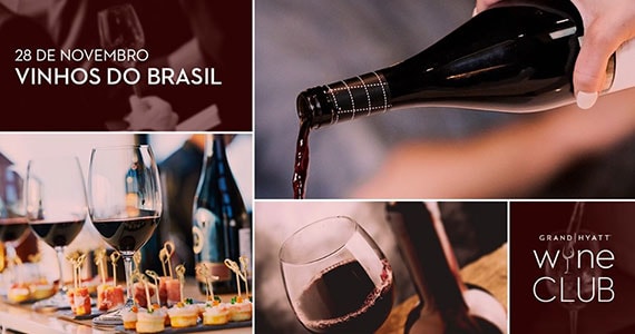 Grand Hyatt Wine Club aborda os vinhos do Brasil e espumantes Eventos BaresSP 570x300 imagem