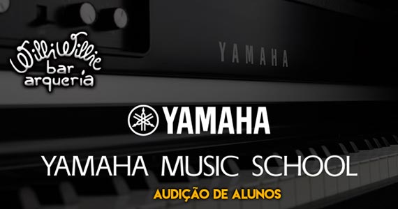 Alunos da Yamaha Music School Brasil se apresentam no Willi Willie