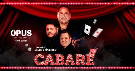 Leonardo e Bruno & Marrone apresentam show “Cabaré” no Allianz Parque Eventos BaresSP 570x300 imagem