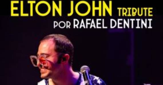 Rafael Dentini em tributo para Elton John no Bourbon Street  Eventos BaresSP 570x300 imagem