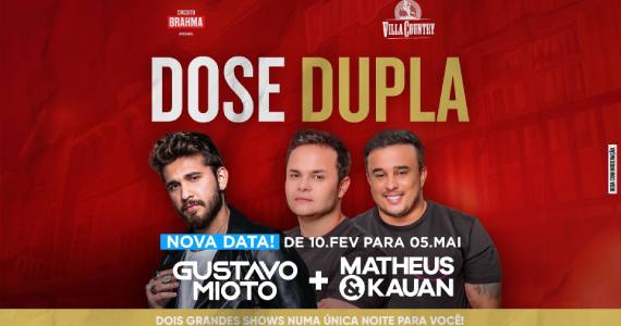 Dose Dupla com Gustavo Mioto e Matheus & Kauan no Villa Country