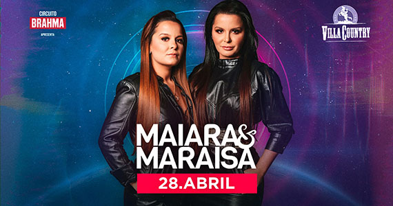 Maiara & Maraísa realizam grande show no palco do Villa Country Eventos BaresSP 570x300 imagem
