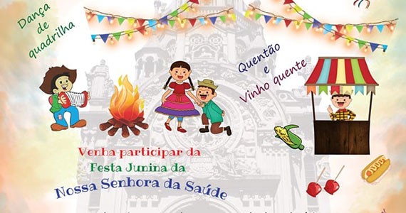 Igreja Nossa Senhora da Saúde promove a tradicional festa junina Eventos BaresSP 570x300 imagem