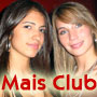 Inauguração do Mais Club
