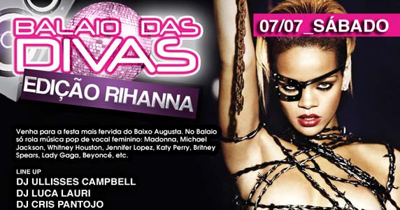 Sábado tem Balaio Rihanna!