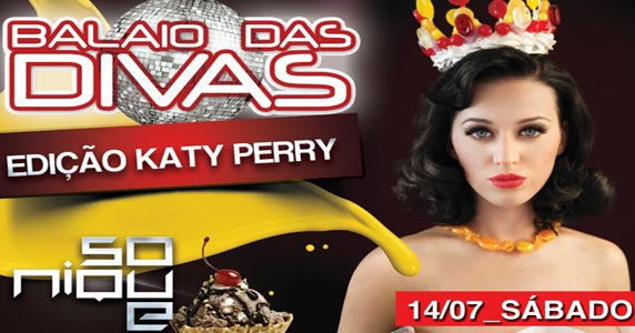 Sábado tem Balaio Katy Perry!