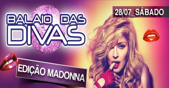 Sábado tem Balaio Madonna!