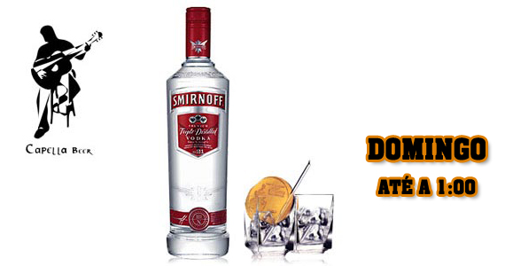 Domingo - Double Vodka Smirnoff no Capella Beer