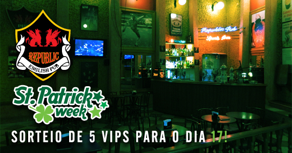 Republic Pub sorteia 5 VIP's para o St. Patrick's 